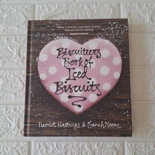 Biscuiteers Book of Iced Biscuits - Henrriet Hastings & Sarah Moore