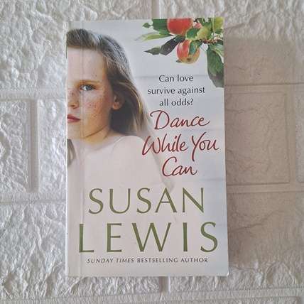 Dance while you can - Susan Lewis