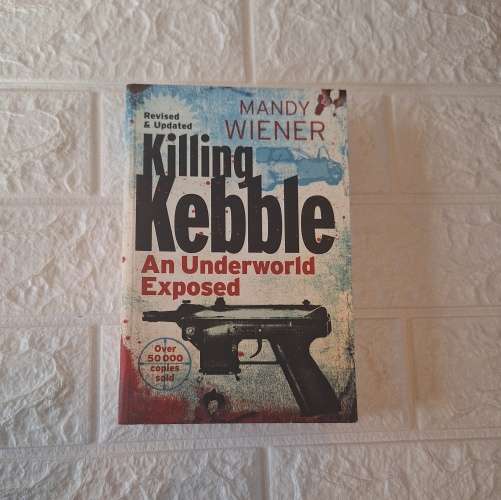 Killing Kebble - Mandy Wiener
