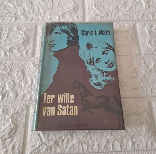 Ter wille van Satan - Chris L .Marx