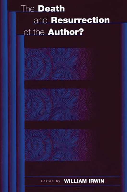 The Death and Resurrection of the Author?