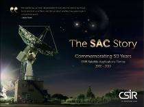 CSIR Satellite Applications Centre 1960-2010, The SAC Story