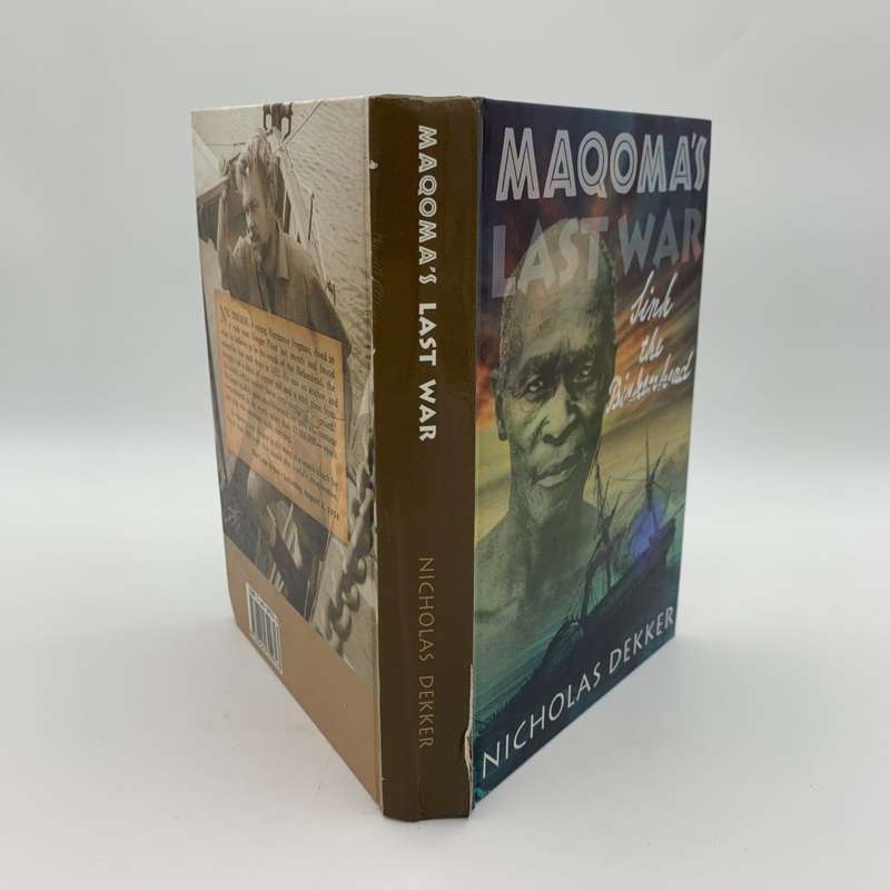 Nicholas Dekker "Maqoma's Last War"