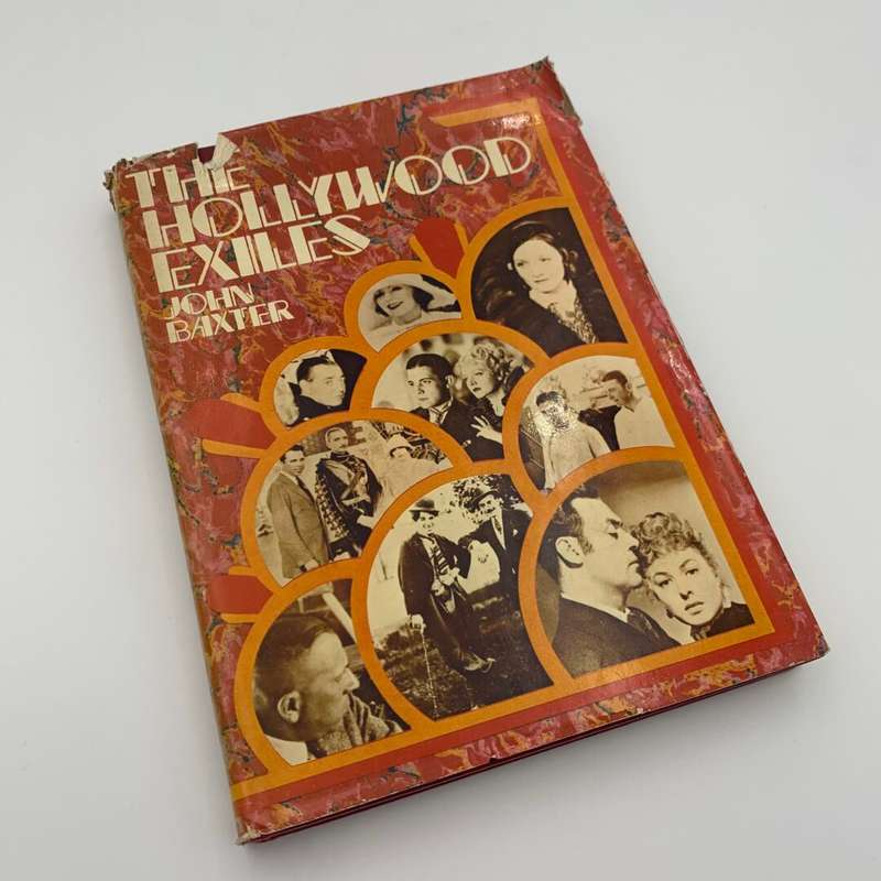 The Hollywood Exiles By John Baxter