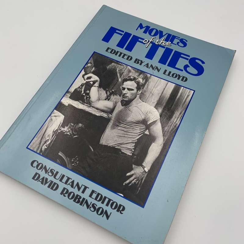 Movies of the Fifties by Ann Loyd