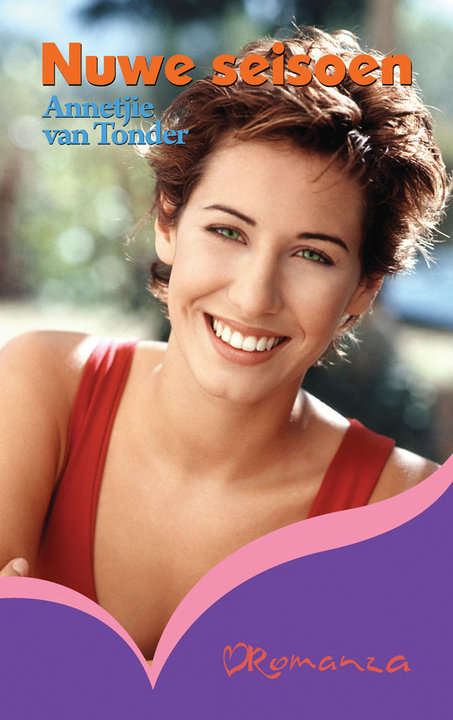 Nuwe Seisoen deur Annetjie van Tonder Sagteband - Afrikaans