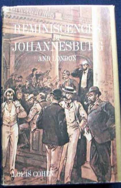 Reminiscences of Johannesburg and London