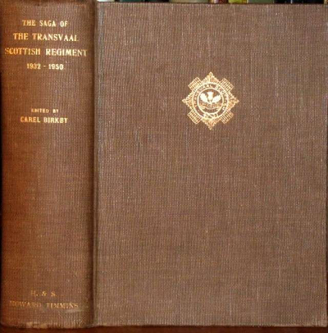 The Saga of the Transvaal Scottish Regiment 1932-1950
