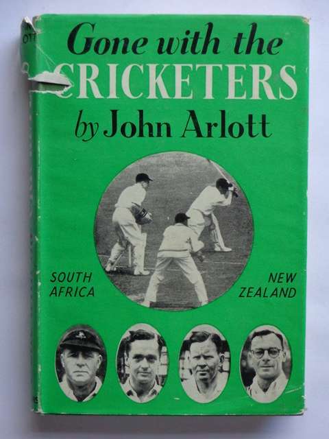 Gone with the Cricketers, South Africa & New Zealand - John Arlott
