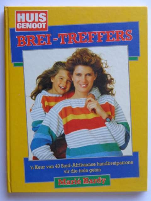 Huisgenoot Brei-Treffers - Marie Hardy