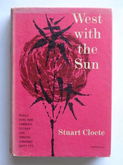 West With The Sun - Stuart Cloete