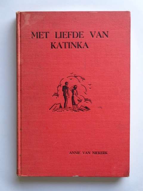 Met Liefde van Katinka - Annie van Niekerk