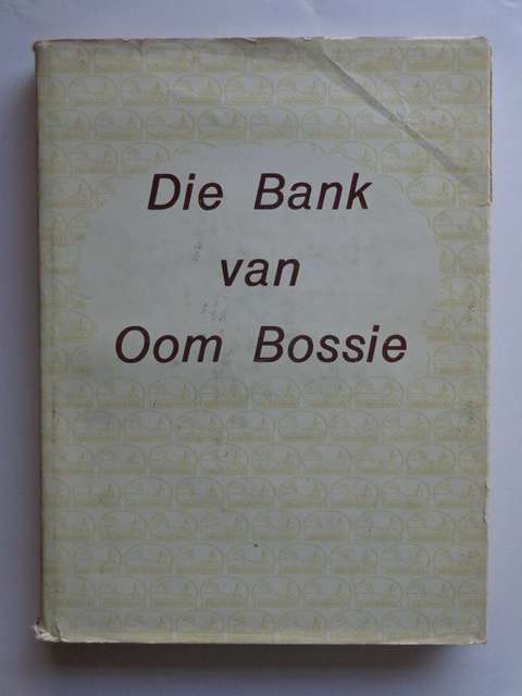 Die Bank van Oom Bossie.