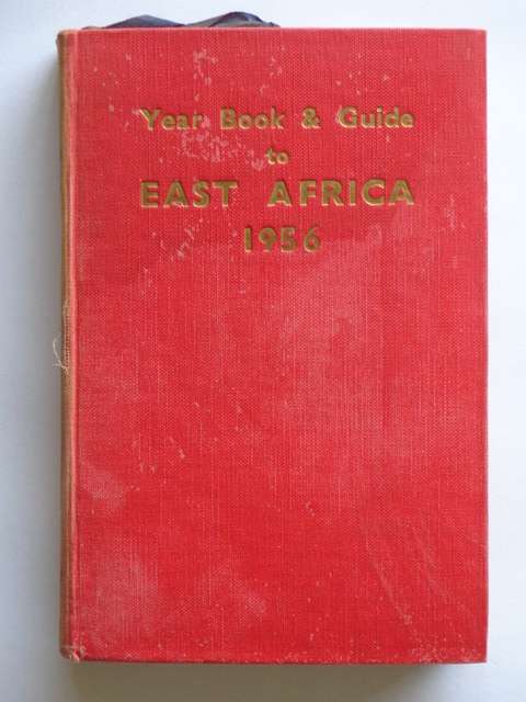 Year Book & Guide to East Africa 1956.