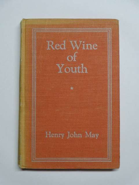 Red Wine of Youth - Henry John May