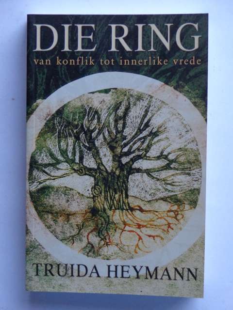 Die Ring, Van Konflik tot Innerlike Vrede - Truida Heymann