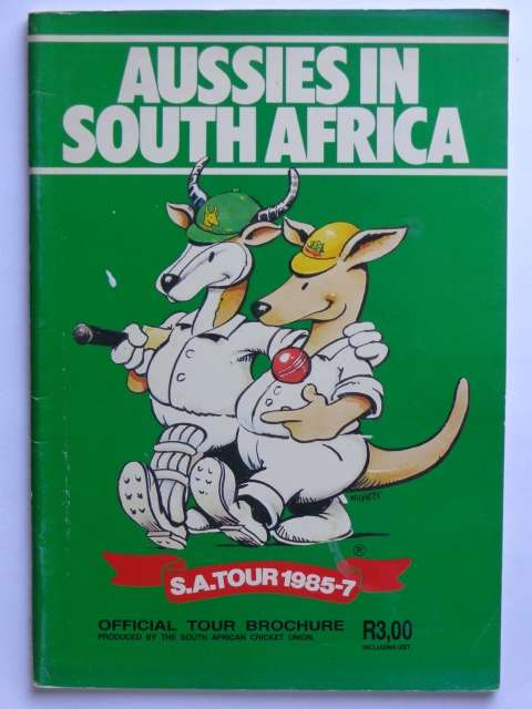Aussies in South Africa, S.A. Tour 1985-7 - Colin Bryden (editor)