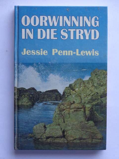 Oorwinning in die Stryd - Jessie Penn-Lewis