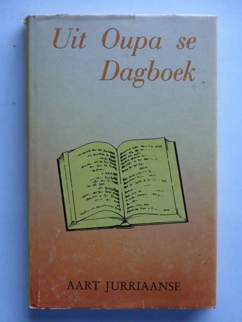 Uit Oupa se Dagboek - Aart Jurriaanse
