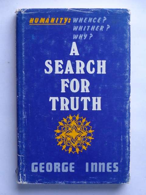 A Search for Truth - G. Innes (signed)