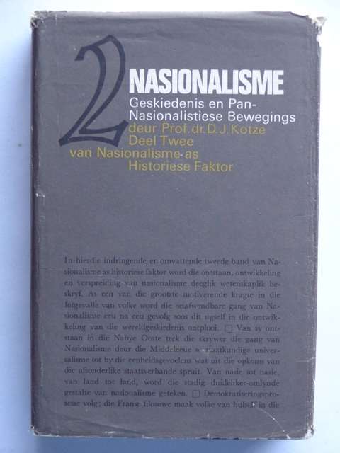 Nasionalisme Geskiedenis en Pan-Nas Bewegings Deel 2 v Nasionalisme as Histories Faktor - D.J. Kotze
