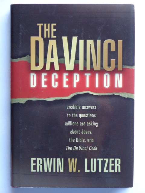 The Da Vinci Deception - Erwin W. Lutzer