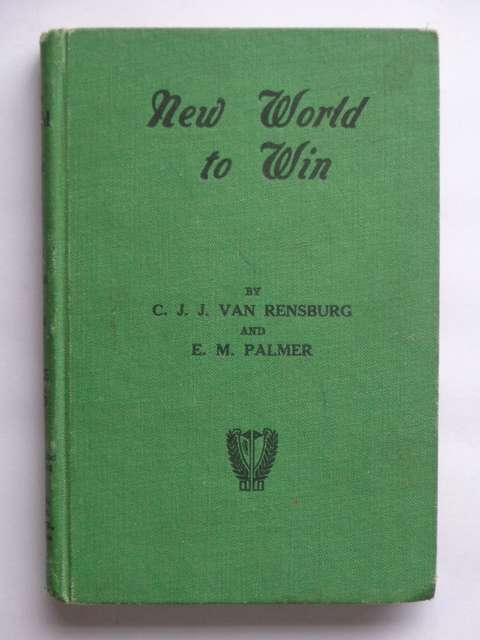 New World to Win - C.J.J. van Rensburg & E.M. Palmer