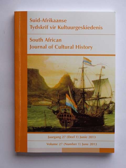 SA Tydskrif vir Kultuurgeskiedenis, Jaargang 27 (Deel 1) Junie 2013 (bilingual) - E.E. Pretories