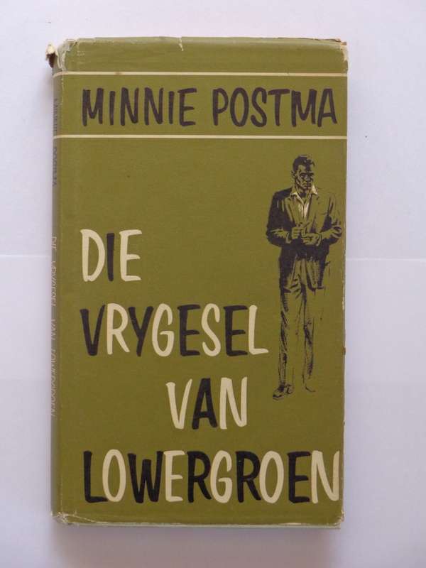 Die Vrygesel van Lowergroen - Minni Postma