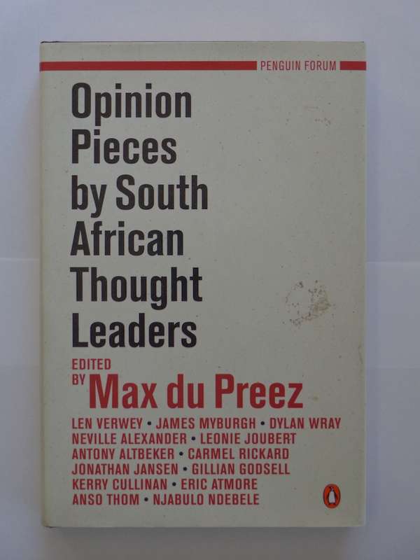 Opinion Pieces by South African Thought Leaders - Max du Preez (editor)