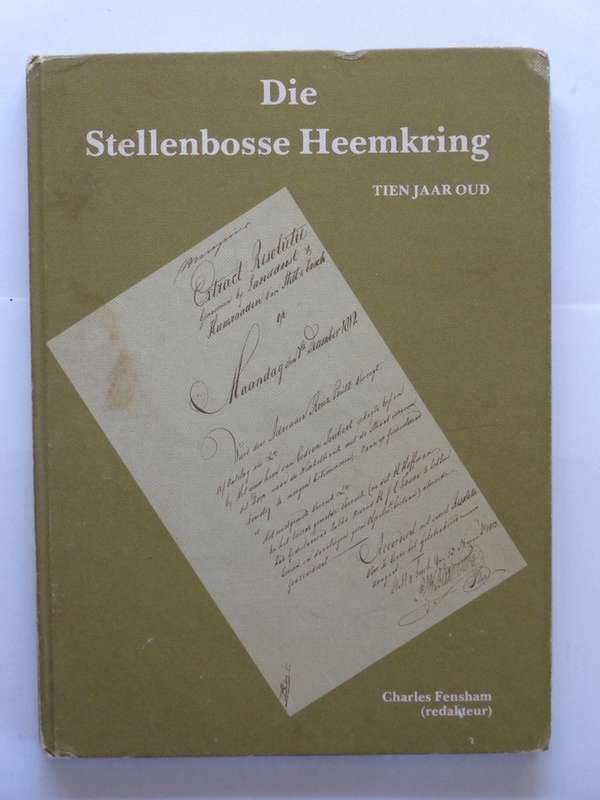 Die Stellenbosse Heemkring, Tien Jaar Oud - Charles Fensham