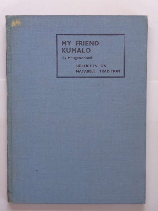 My Friend Kumalo - Mhlagazanhlansi