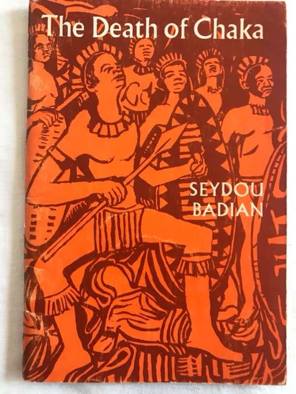 The Death of Chaka - Seydou Badian