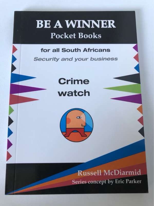 Crime Watch, Security and Your Business - Russell McDiarmid