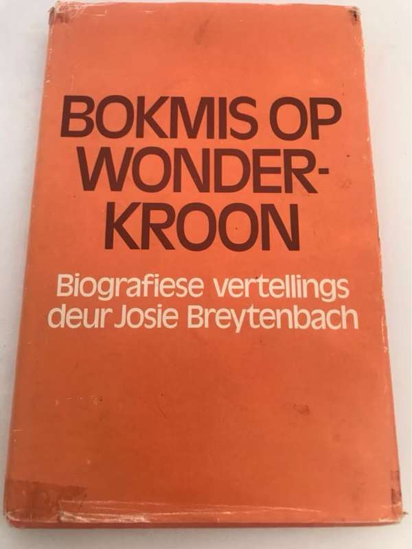 Bokmis op Wonderkroon - Josie Breytenbach
