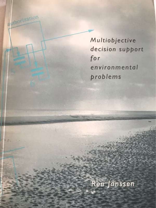 Multiobjective Decision Support for Enviromental Problems - Ron Janssen