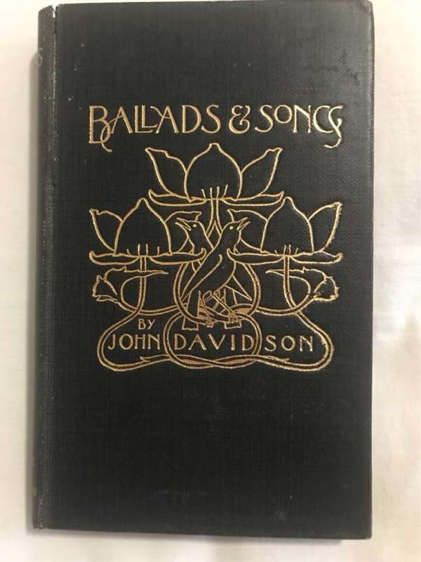 Ballads and Songs - John Davidson