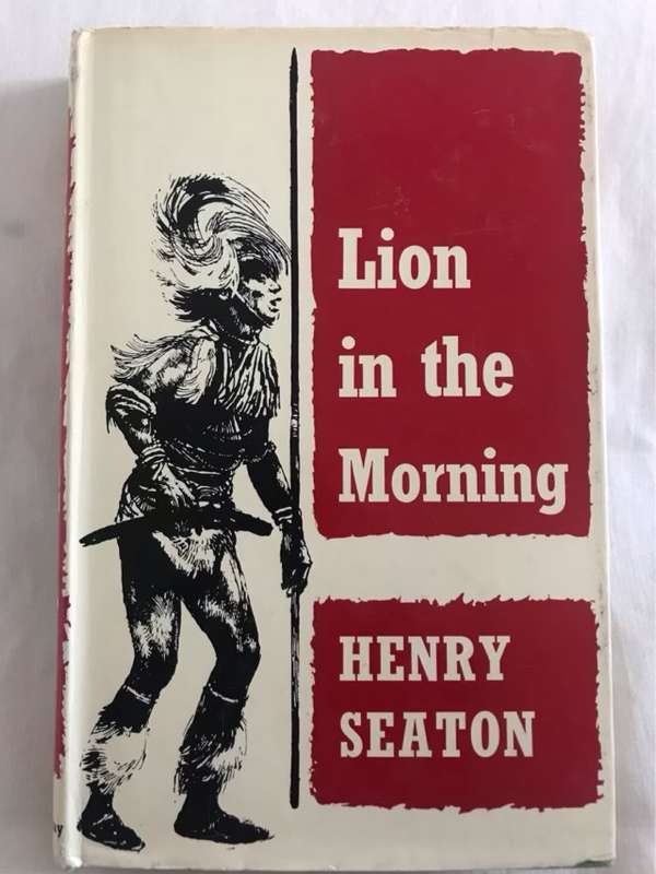 Lion in the Morning - Henry Seaton