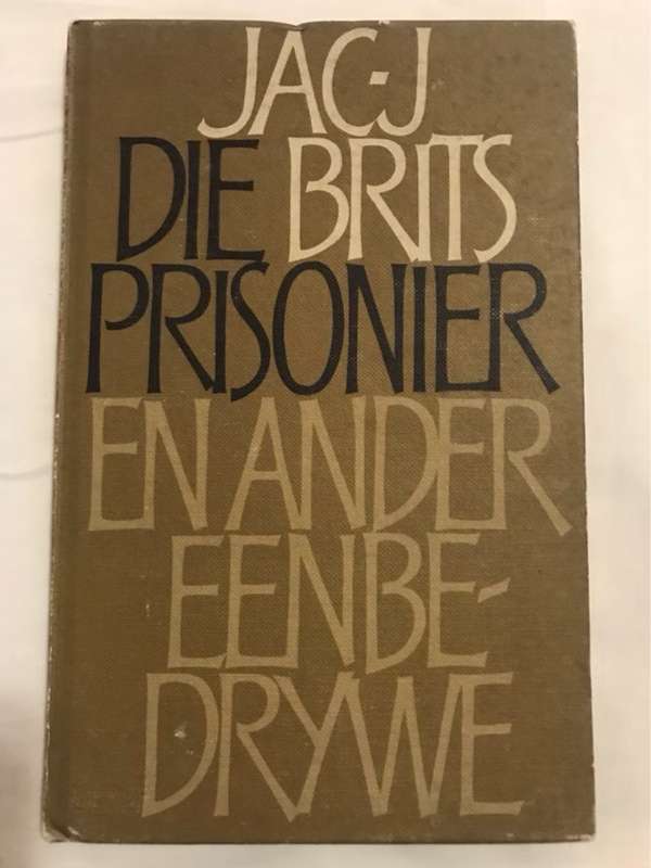 Die Prisonier - Jac J.Brits