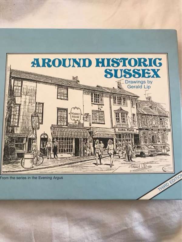 Around historic Sussex - Gerry Lip
