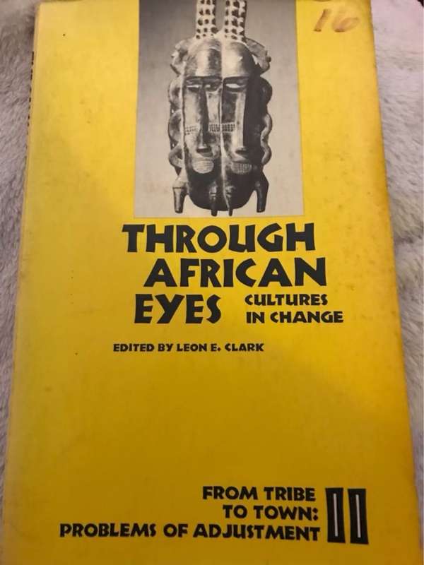 Through African Eyes ll - Leon E. Clark Ed.