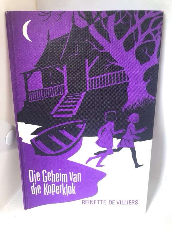Die Geheim van die Koperklok - Reinette de Villiers