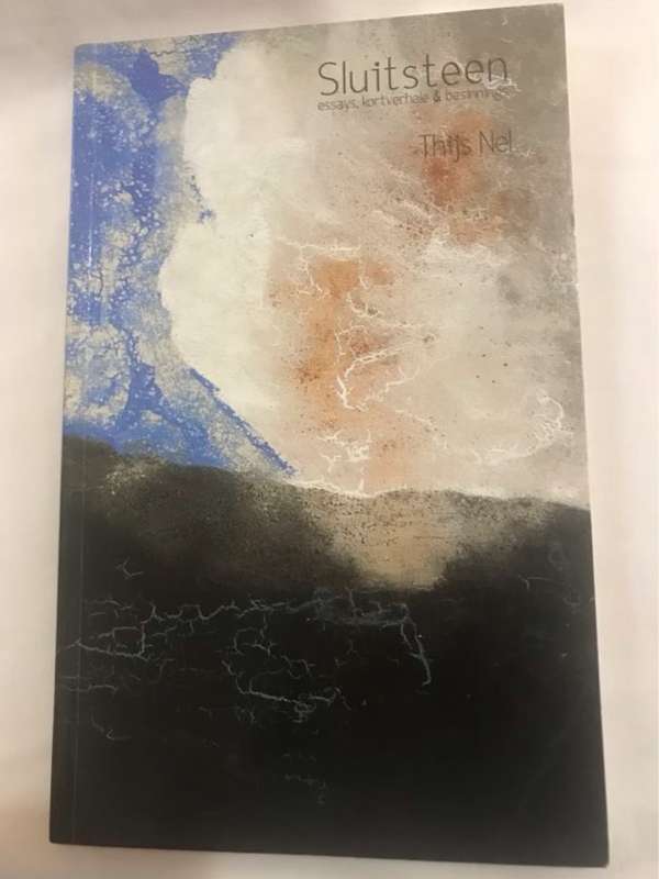 Sluitsteen *Signed* , essays, kortverhale & besinnings - Thijs Nel