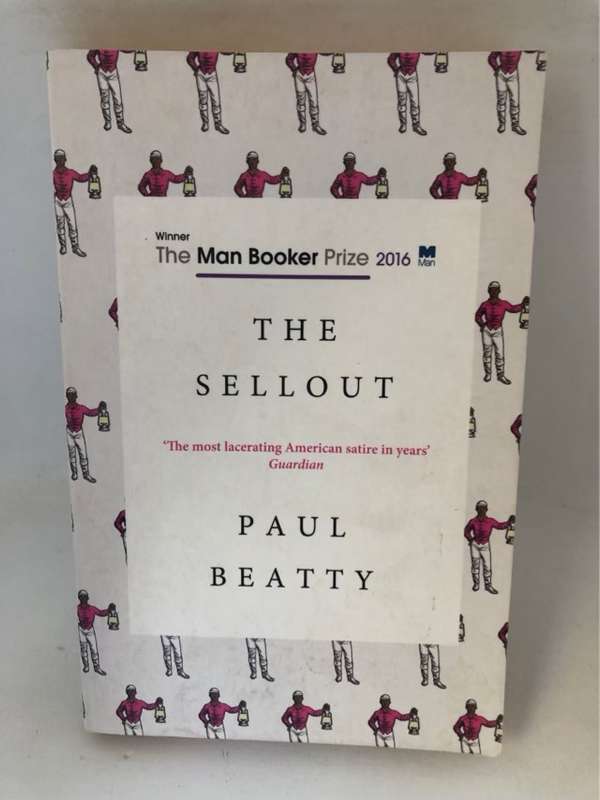 The Sellout - Paul Beatty