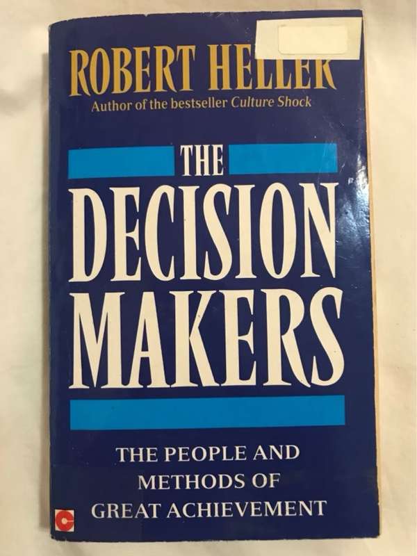The Decision-makers - Robert Heller