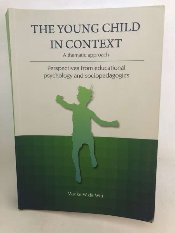 The Young Child in Context - M. W. De Witt