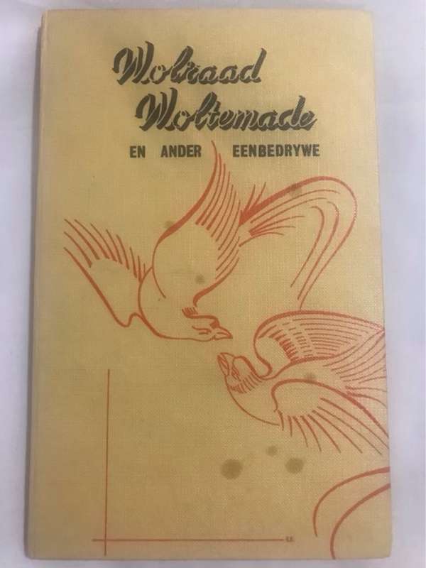 Wolraad Woltemade en ander eenbedrywe - P.J.Nienaber en J.L.Boshoff (Redaksie)
