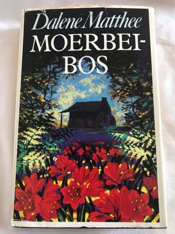 Moerbeibos - Dalene Matthee