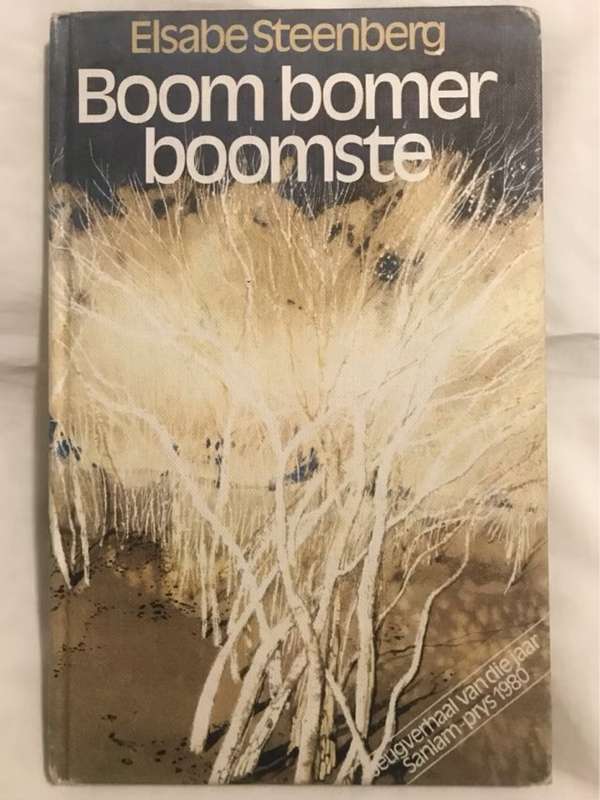 Boom Bomer Boomste - Elsabe Steenberg