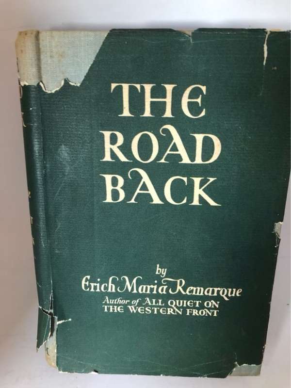 The Road Back - Erich Maria Remarque